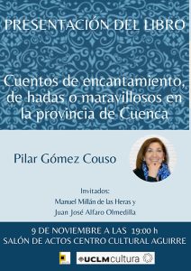 Pilar Gómez Couso presenta su libro Cuentos de encantamiento, de hadas o maravillosos en la provincia de Cuenca en el Centro Cultural Aguirre