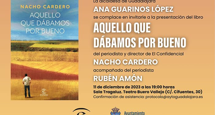 Nacho Cardero, director de El Confidencial, presentará en Guadalajara su libro ‘Aquello que dábamos por bueno’