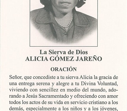 Nuevo paso en la causa de canonización de la Sierva de Dios Alicia Gómez Jareño 1 Nuevo paso en la causa de canonización de la Sierva de Dios Alicia Gómez Jareño