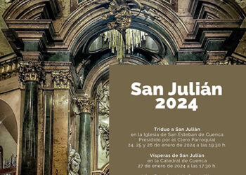 Cultos en honor a San Julián, patrón y obispo de Cuenca, este enero de 2024