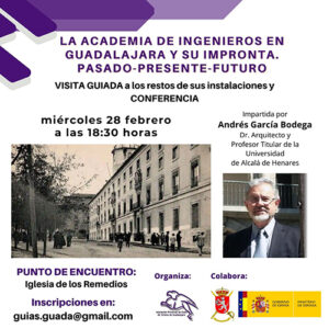 La Asociaciónde Informadores Turísticos de Guadalajara organiza una visita-conferencia para conmemorar el incendio de la Academia de Ingenieros del Ejército