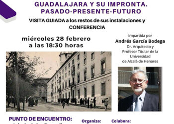 La Asociaciónde Informadores Turísticos de Guadalajara organiza una visita-conferencia para conmemorar el incendio de la Academia de Ingenieros del Ejército