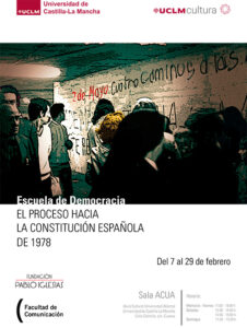 La sala Acua acoge la exposición Escuela de Democracia. El proceso hacia la Constitución española de 1978