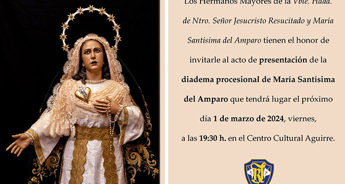 La V.H. de Nuestro Señor Jesucristo Resucitado y María Santísima del Amparo presenta la diadema procesional que lucirá la imagen mariana de la corporación