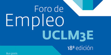 Estudiantes, egresadosas y profesionales ya pueden inscribirse en UCLM3E, el gran evento del empleo cualificado de Castilla-La Mancha