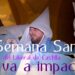 Te va a impactar nuestra Semana Santa 2 Te va a impactar nuestra Semana Santa