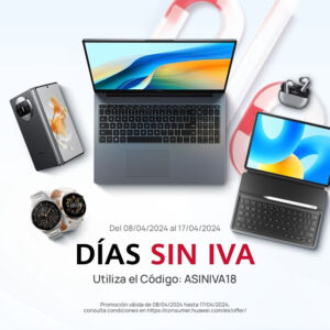 Día sin IVA de Huawei Disfruta de los mejores productos sin IVA en la página oficial de Huawei Store