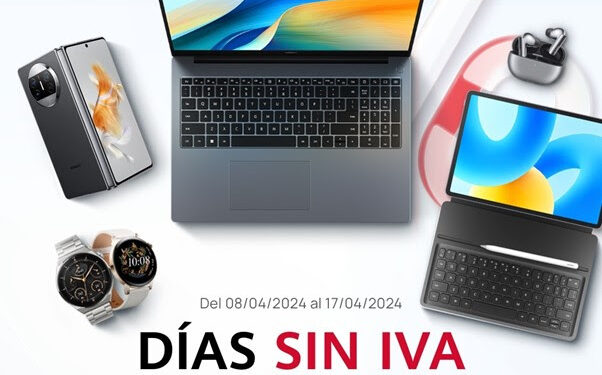 Día sin IVA de Huawei Disfruta de los mejores productos sin IVA en la página oficial de Huawei Store