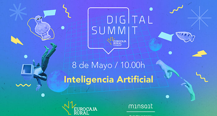 Fundación Eurocaja Rural reúne a los mejores expertos en Inteligencia Artificial en una nueva edición del Digital Summit