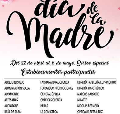 La Asociación de Comercio de Cuenca sorteará 38 vales de 50 euros para celebrar el Día de la Madre 1 La Asociación de Comercio de Cuenca sorteará 38 vales de 50 euros para celebrar el Día de la Madre