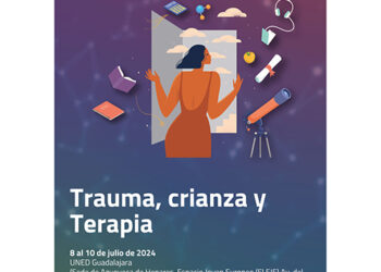 Azuqueca acoge en julio el curso de verano de la UNED “Trauma, crianza y terapia” Azuqueca acoge en julio el curso de verano de la UNED “Trauma, crianza y terapia”