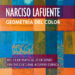 El Centro Cultural Aguirre acoge desde este jueves 23 de mayo la exposición ‘Geometría del color’, de Narciso Lafuente