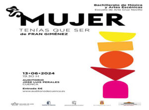 El alumnado del bachillerato de Música y Artes escénicas de la Escuela de Arte Cruz Novillo representarán la obra !Mujer tenias que ser!