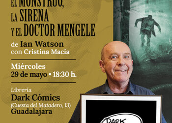 Ian Watson y Cristina Macía visitarán Dark Cómics Guadalajara