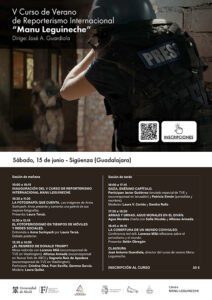 15J V Edición del Curso de Verano de Reporterismo Internacional Manu Leguineche