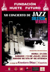 La Fundación Huete Futuro organiza el XII Concierto de Jazz  Solsticio de Verano en Santa María de Atienza el próximo 13 de julio