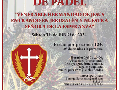 Todo preparado para el I Torneo solidario de Pádel de la V. H. de Jesús entrando en Jerusalén y Ntra Sra. de la Esperanza