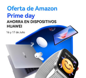 Amazon Prime Day: Ofertas destacadas en productos seleccionados de Huawei 2 Amazon Prime Day Ofertas destacadas en productos seleccionados de Huawei