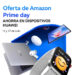 Amazon Prime Day Ofertas destacadas en productos seleccionados de Huawei