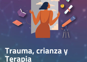 El 8 de julio comienza en Azuqueca el curso de verano de la UNED “Trauma, crianza y terapia”