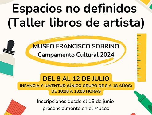 El Museo Francisco Sobrino organiza un campamento urbano para despertar el interés de los más pequeños por la creación artística 1 El Museo Francisco Sobrino organiza un campamento urbano para despertar el interés de los más pequeños por la creación artística