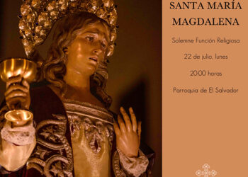 La V. H. del Santísimo Cristo de la Luz celebra este lunes la Santa Misa por la festividad de Santa María Magdalena