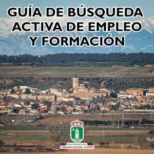 El Ayuntamiento de Cabanillas edita una nueva “Guía de Búsqueda Activa de Empleo y Formación”