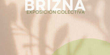 Exposición Brizna en la sala Iberia