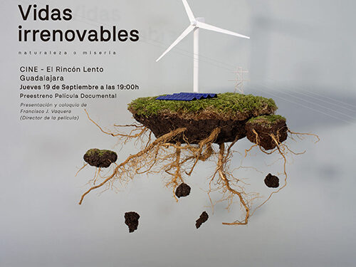 Preestreno en la provincia de Guadalajara de la película documental “Vidas irrenovables” este jueves 19 y sábado 21 de septiembre