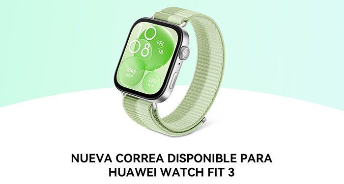 Tres nuevos modelos de Huawei Watch Fit 3 Milanese, Recycled Nylon y Special Edition