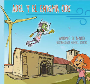 ADEL edita dos libros infantiles para acercar a los escolares el patrimonio de la Sierra Norte