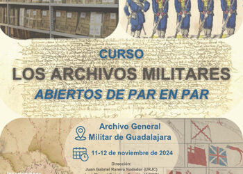 El Archivo General Militar de Guadalajara acoge un curso sobre archivos e historia y cultura militar