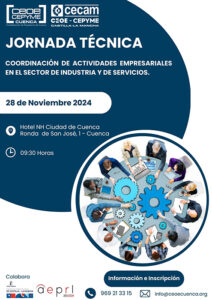 CEOE-Cepyme Cuenca organiza una jornada técnica sobre coordinación de actividades empresariales en industria y servicios 