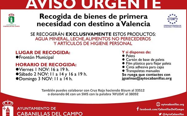 Cabanillas hace un llamamiento a la ciudadanía para participar en una recogida de bienes de primera necesidad para Valencia 1 Cabanillas hace un llamamiento a la ciudadanía para participar en una recogida de bienes de primera necesidad para Valencia