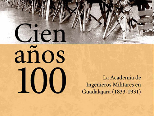 La exposición Cien años 100. La Academia de Ingenieros Militares en Guadalajara repasa la historia de la institución