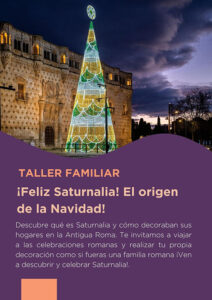 Nuevo taller navideño familiar en Guadalajara “¡Feliz Saturnalia! El origen de la Navidad”