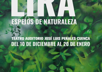 LIRA “Espejos de naturaleza” dentro del proyecto “días de ARTE CONQUENSE”