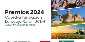 La Cátedra Fundación Eurocaja Rural-UCLM falla los premios 2024 dirigidos a proyectos del ámbito de la cultura, el desarrollo rural y la innovación
