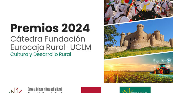 La Cátedra Fundación Eurocaja Rural-UCLM falla los premios 2024 dirigidos a proyectos del ámbito de la cultura, el desarrollo rural y la innovación