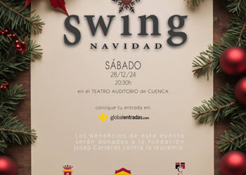 Recuerdo, solidaridad y música el sábado 28 de diciembre con Swing Navidad en el Teatro Auditorio de Cuenca