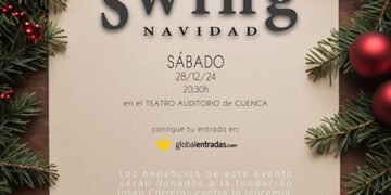 Recuerdo, solidaridad y música el sábado 28 de diciembre con Swing Navidad en el Teatro Auditorio de Cuenca