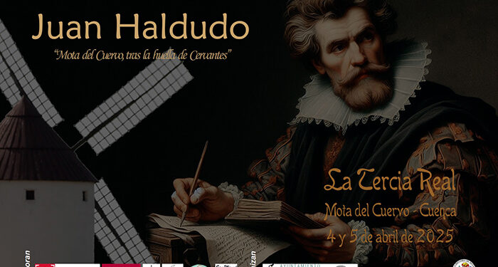IV Jornadas Cervantinas “Juan Haldudo” en la Villa Cervantina de Mota del Cuervo 1 IV Jornadas Cervantinas “Juan Haldudo” en la Villa Cervantina de Mota del Cuervo