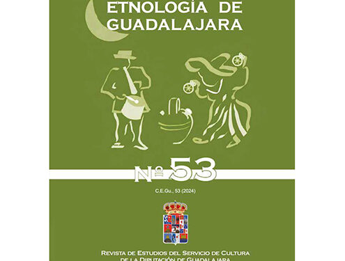 La Diputación publica el número 53 de la revista Cuadernos de Etnología de Guadalajara 1 La Diputación publica el número 53 de la revista Cuadernos de Etnología de Guadalajara