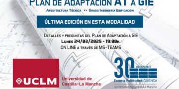 La UCLM lanza la última edición de su plan personalizado de adaptación del título en Arquitectura Técnica al grado en Ingeniería de Edificación