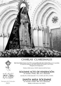La V. H. de Ntra. Sra. de la Soledad (vulgo de ‘San Agustín’) celebra del 26 al 30 de marzo sus actos y Cultos cuaresmales