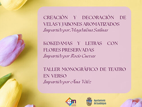 Las Escuelas Municipales de Guadalajara presentan nuevos cursos cortos para esta primavera 1 Las Escuelas Municipales de Guadalajara presentan nuevos cursos cortos para esta primavera