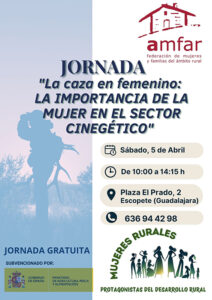 AMFAR organiza una Jornada para visibilizar a las Mujeres en el sector Cinegético
