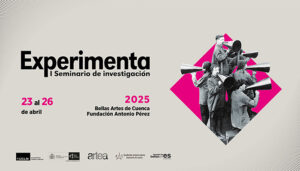 El seminario “Experimenta” de la Facultad de Bellas Artes convierte Cuenca en epicentro de la innovación artística