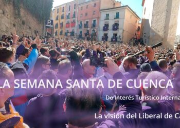 Pasiones. La Semana Santa de Cuenca. El largometraje del Liberal de Castilla
