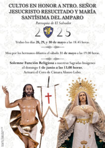 La V.H. de Nuestro Señor Jesucristo Resucitado y María Santísima del Amparo celebra sus solemnes cultos de pascua